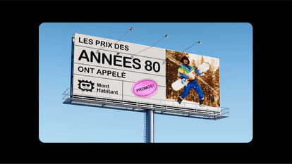 Publicité extérieure de Mont Habitant utilisant un thème nostalgique des années 80 pour promouvoir des prix spéciaux, avec un skieur au style rétro comme élément visuel principal.