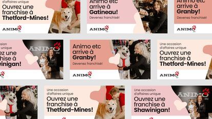 Une mosaïque de visuels mettant en scène des employés d’Animo etc. avec des chiens, dans différents magasins. Les images présentent des messages annonçant l’ouverture de franchises dans plusieurs villes du Québec, avec une signature visuelle chaleureuse e